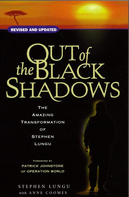 Out of the Black ShadowsStephen Lungu