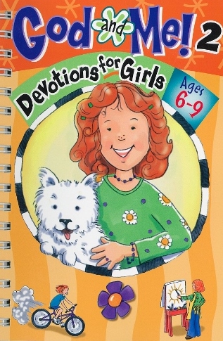 God and Me! 2Devotions for Girls Age 6-9