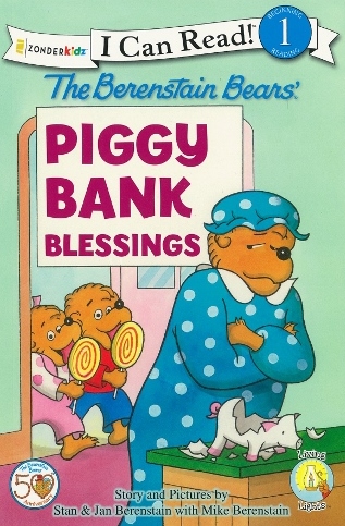 Berenstain Bears. I Can Read!Piggy Bank Blessings